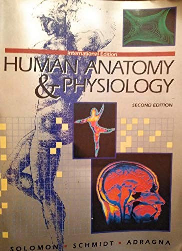 Human Anatomy and Physiology by Eldra Pearl Solomon 9780030323898