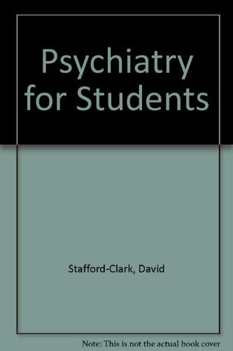 Psychiatry for Students by David Stafford-Clark - ISBN 9780044450917
