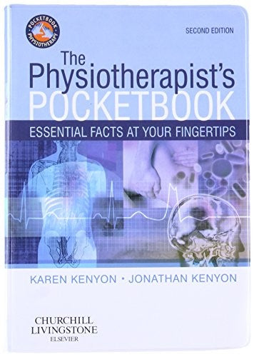 The Physiotherapist's Pocketbook by Karen Kenyon Mres Bsc Ba Mcsp ISBN 9780080449845