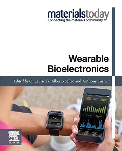 Wearable Bioelectronics by Anthony Pf Turner ISBN 9780081024072