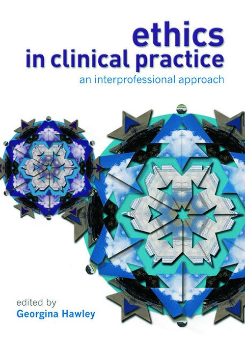 Ethics in Clinical Practice by Georgina Hawley ISBN 9780132018272