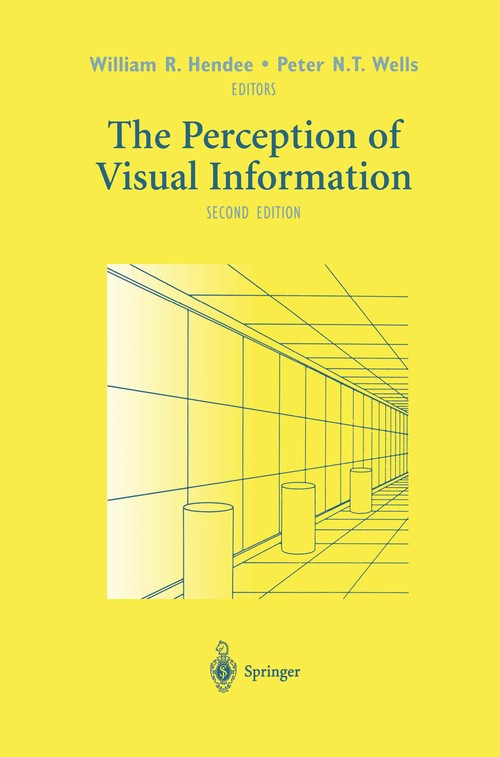 The Perception of Visual Information by William R Hendee ISBN 9780387949109