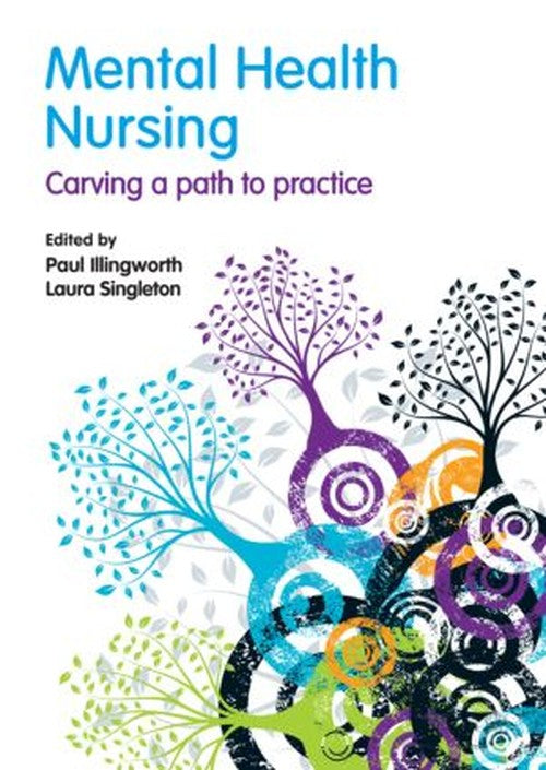 Mental Health Nursing by Paul Illingworth ISBN 9780273721000