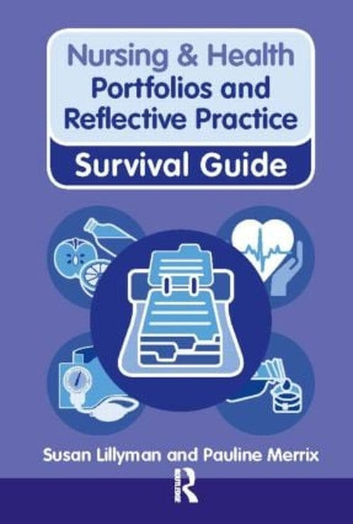 Portfolios and Reflective Practice by Susan Lillyman ISBN 9780273760665