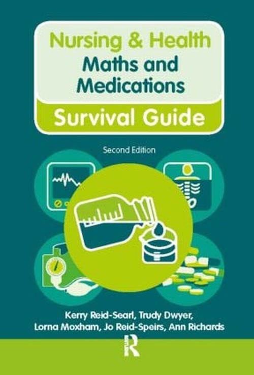 Maths and Medications by Kerry Reid-Searl (ISBN-13: 9780273764465)
