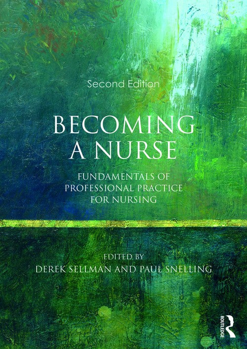 Becoming a Nurse by Paul Snelling (ISBN-13: 9780273786214)