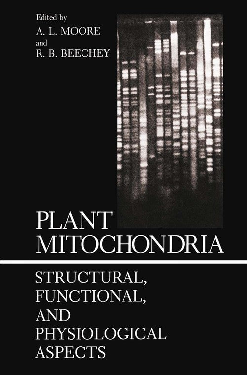 Plant Mitochondria by A Moore ISBN 9780306425721