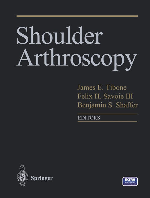 Shoulder Arthroscopy by James Tibone ISBN 9780387953632