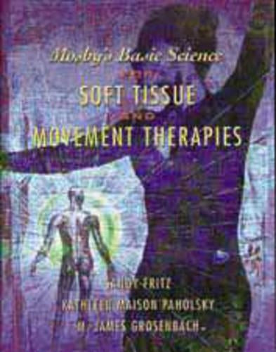 Mosby's Basic Science for Soft Tissue and Movement Therapies by Sandy Fritz 9780323002844