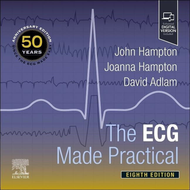 The ECG Made Practical by John Hampton Dm Ma Dphil Frcp Ffpm Fesc ISBN 9780323937542