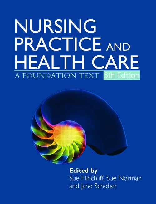 Nursing Practice and Health Care 5E ISBN 9780340928882