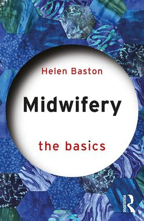 Midwifery by Helen Baston ISBN 9780367146269