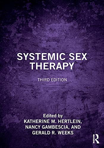 Systemic Sex Therapy by Katherine M Hertlein - ISBN 9780367277079