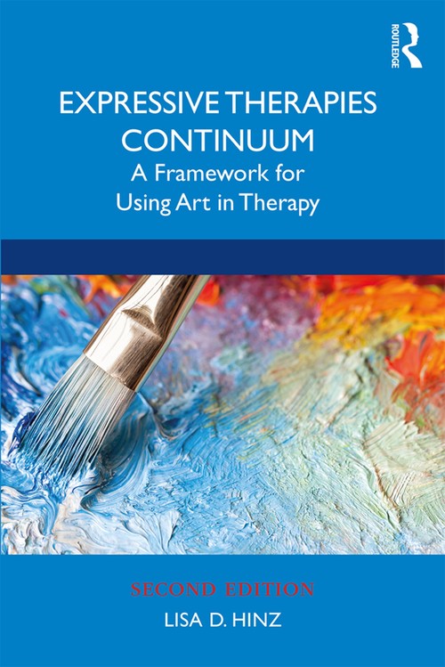 Expressive Therapies Continuum by Lisa D Hinz - ISBN 9780367280420