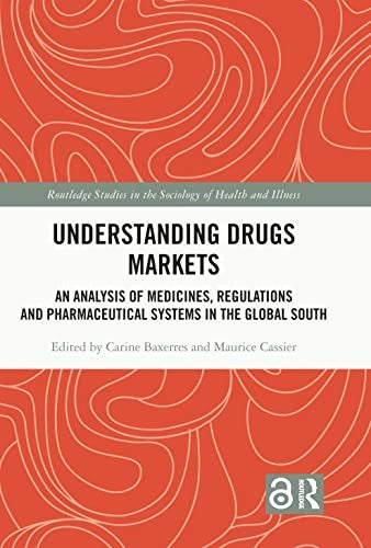 Understanding Drugs Markets by Carine Baxerres (ISBN-13: 9780367350673)