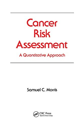 Cancer Risk Assessment by Samuel C Morris ISBN 9780367403188