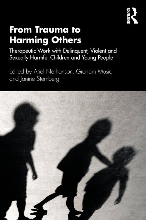 From Trauma to Harming Others by Ariel Nathanson - ISBN 9780367415570