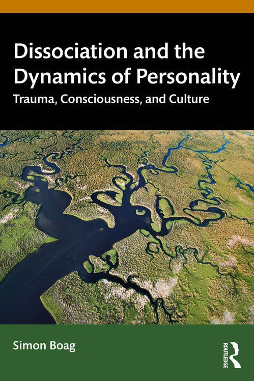 Dissociation and the Dynamics of Personality by Simon Boag - ISBN 9780367428976