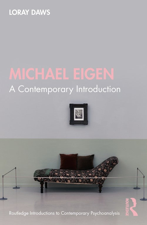 Michael Eigen by Loray Daws - ISBN 9780367433901