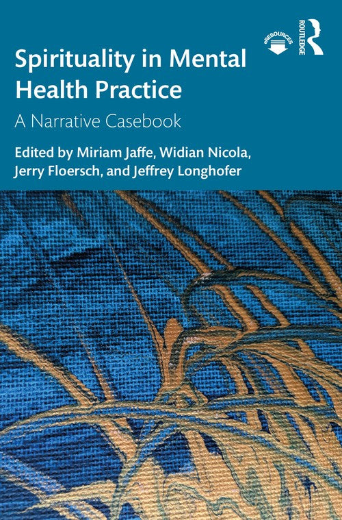 Spirituality in Mental Health Practice by Miriam Jaffe ISBN 9780367442828