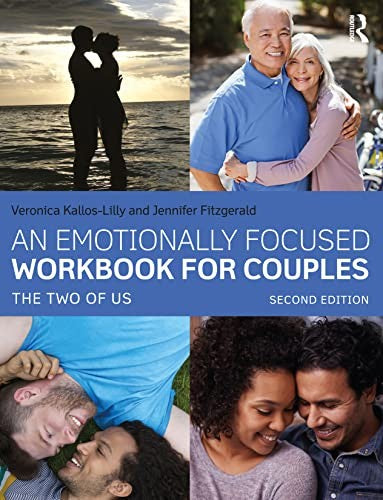 An Emotionally Focused Workbook for Couples by Veronica Kalloslilly - ISBN 9780367444037