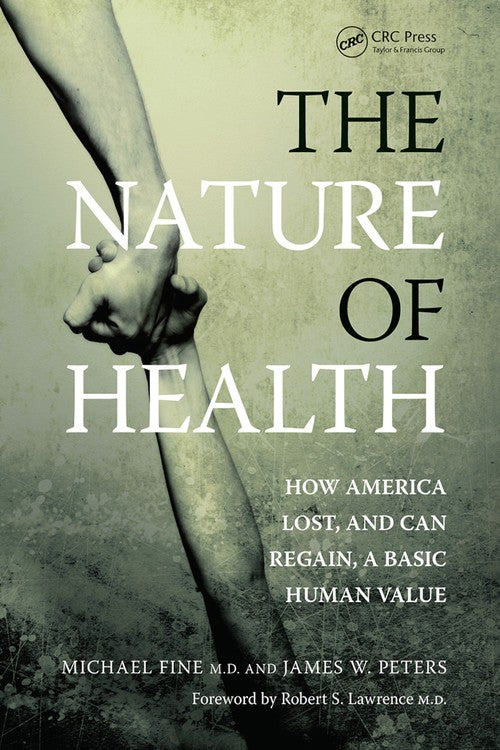 The Nature of Health by Michael Fine (ISBN-13: 9780367446192)