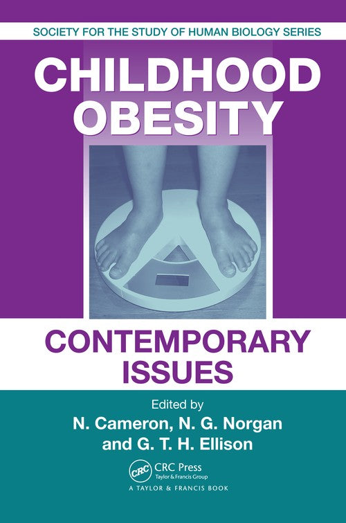 Childhood Obesity by Noel Cameron (ISBN-13: 9780367454098)