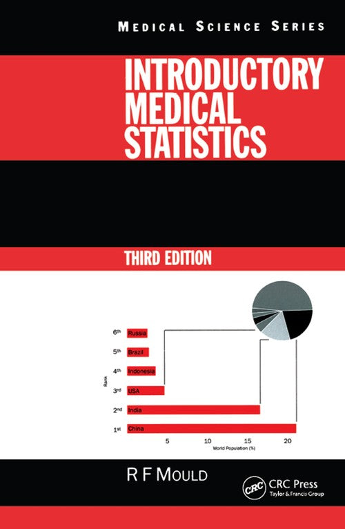 Introductory Medical Statistics, 3rd edition by Richard F Mould (ISBN-13: 9780367455804)