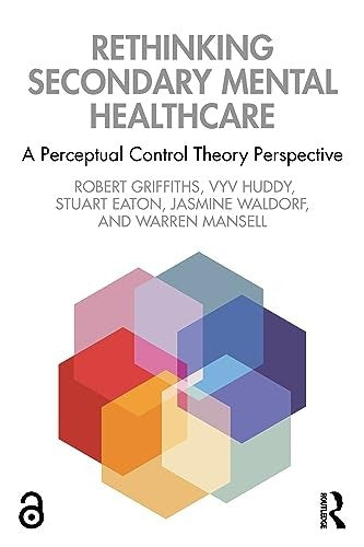 Rethinking Secondary Mental Healthcare by Robert Griffiths ISBN 9780367485061