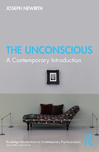 The Unconscious by Joseph Newirth - ISBN 9780367525170