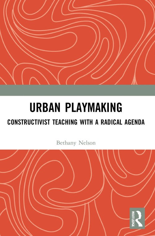 Urban Playmaking by Bethany Nelson ISBN 9780367559298