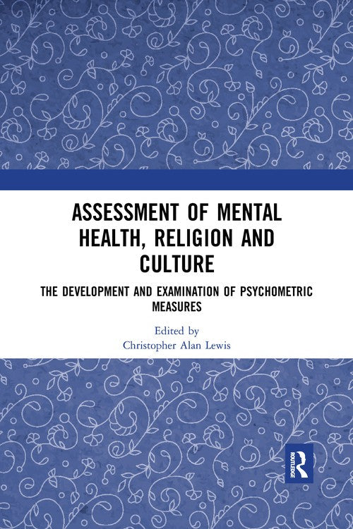 Assessment of Mental Health, Religion and Culture by Christopher Alan Lewis ISBN 9780367590246