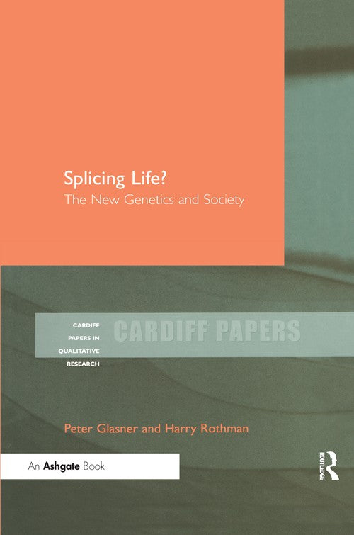 Splicing Life? by Peter Glasner ISBN 9780367604462
