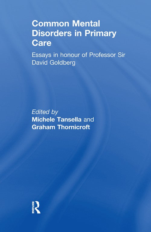 Common Mental Disorders in Primary Care by Michele Tansella ISBN 9780367605049