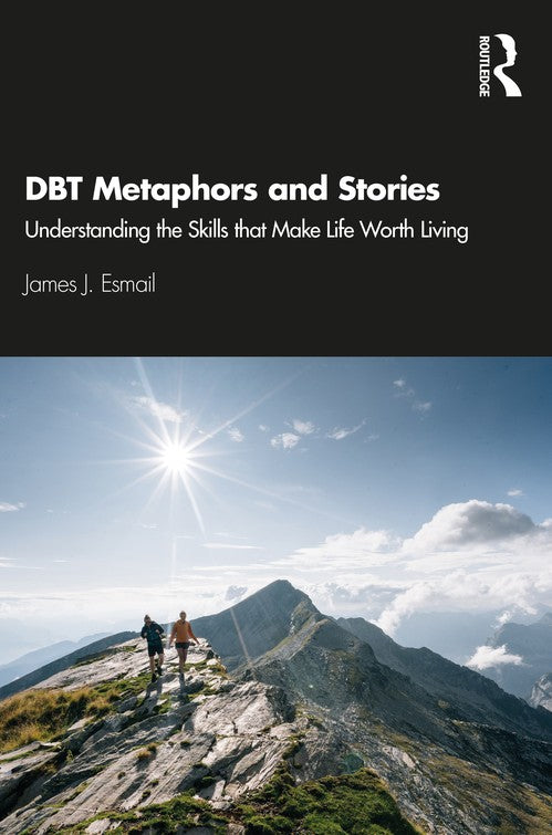 DBT Metaphors and Stories by James J Esmail - ISBN 9780367636210