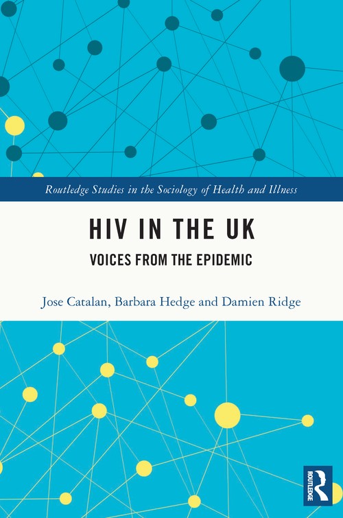 HIV in the UK by Jose Catalan ISBN 9780367682460