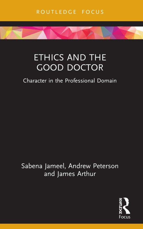 Ethics and the Good Doctor by Sabena Jameel ISBN 9780367685126