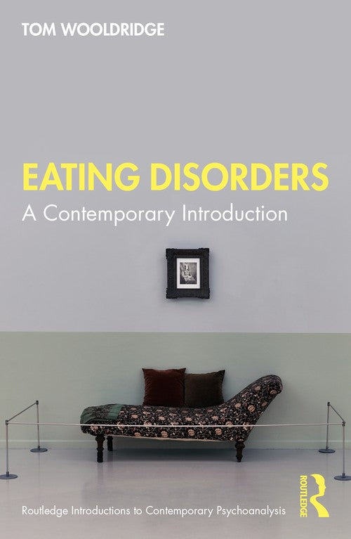 Eating Disorders by Tom Wooldridge - ISBN 9780367861216