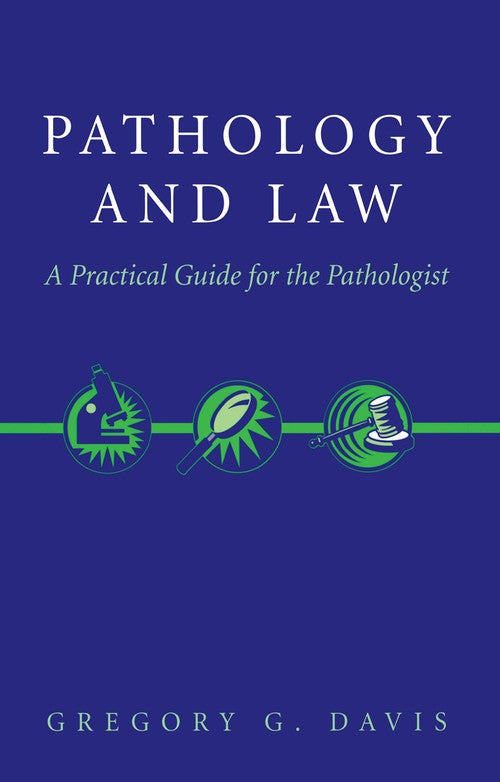 Pathology and Law by Gregory Davis ISBN 9780387200354