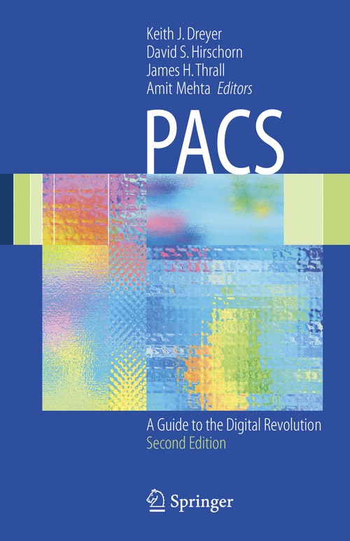 PACS by Keith J Dreyer ISBN 9780387260105