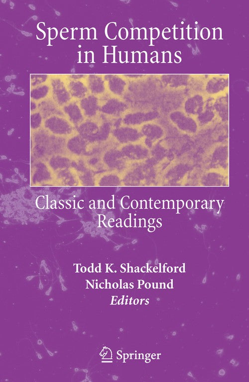 Sperm Competition in Humans by Todd K Shackelford ISBN 9780387280363