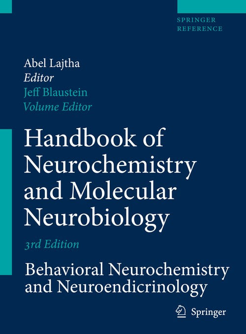 Handbook of Neurochemistry and Molecular Neurobiology by Jeffrey D Blaustein ISBN 9780387303628