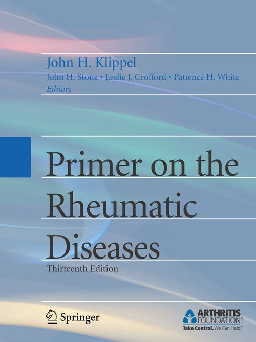 Primer on the Rheumatic Diseases by John H Klippel ISBN 9780387356648