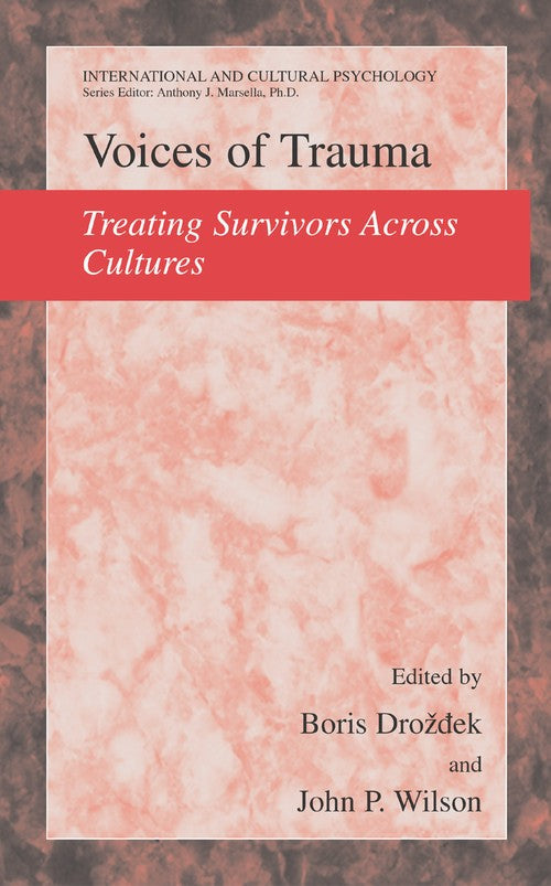 Voices of Trauma by Boris Drozdek ISBN 9780387697949