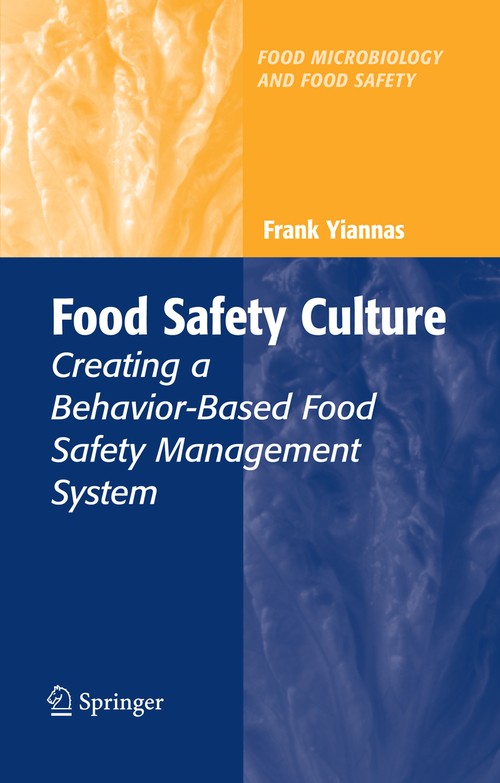 Food Safety Culture by Frank Yiannas ISBN 9780387728667