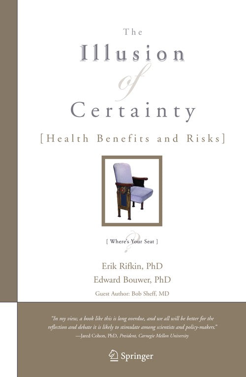 The Illusion of Certainty by Erik Rifkin ISBN 9780387751658