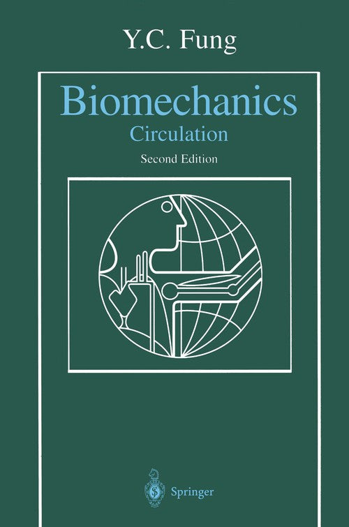 Biomechanics by Yc Fung ISBN 9780387943848