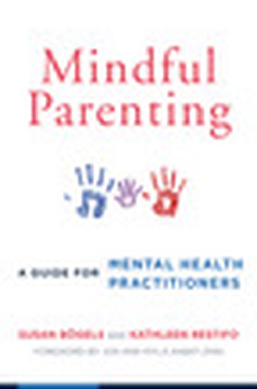 Mindful Parenting by Kathleen Restifo ISBN 9780393709926