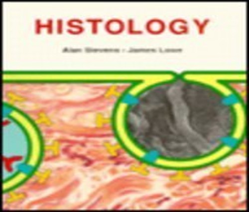 Histology by Alan Stevens ISBN 9780397446339