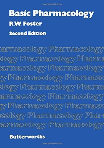 Basic Pharmacology by Rw Foster ISBN 9780407004160